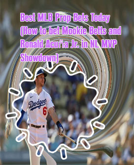 Best mlb prop bets today